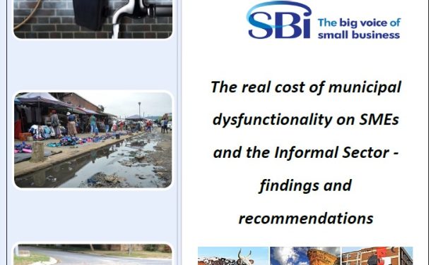 SBI Research – The real cost of municipal dysfunctionality on SMEs and the Informal Sector: findings and recommendations